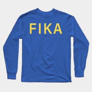 Fika single word for the swedish coffee break Long Sleeve T-Shirt